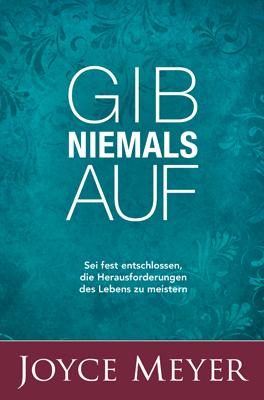 Cover-Bild Gib niemals auf