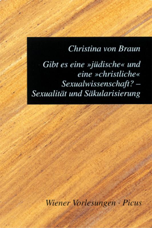 Cover-Bild Gibt es eine "jüdische" und eine "christliche" Sexualwissenschaft? Sexualität und Säkularisierung