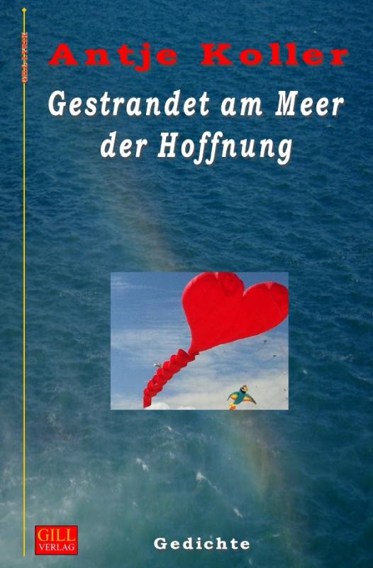 Cover-Bild Gill-Lyrik / Gestrandet am Meer der Hoffnung