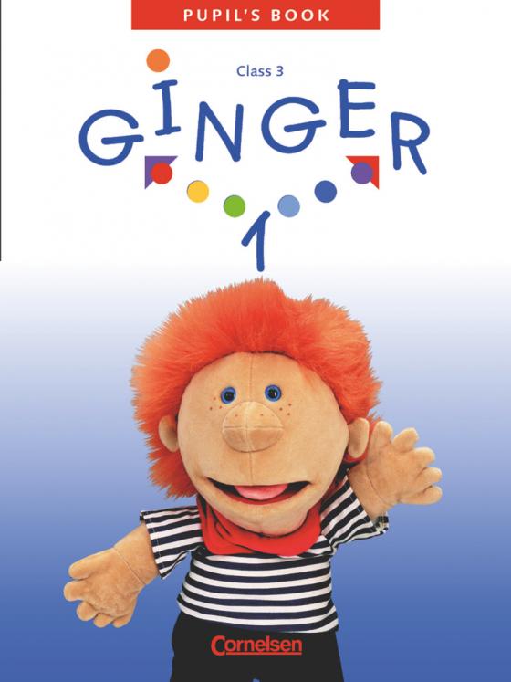 Cover-Bild Ginger - Lehr- und Lernmaterial für den früh beginnenden Englischunterricht - Ausgabe für die westlichen Bundesländer - 2003 - Band 1: 3. Schuljahr