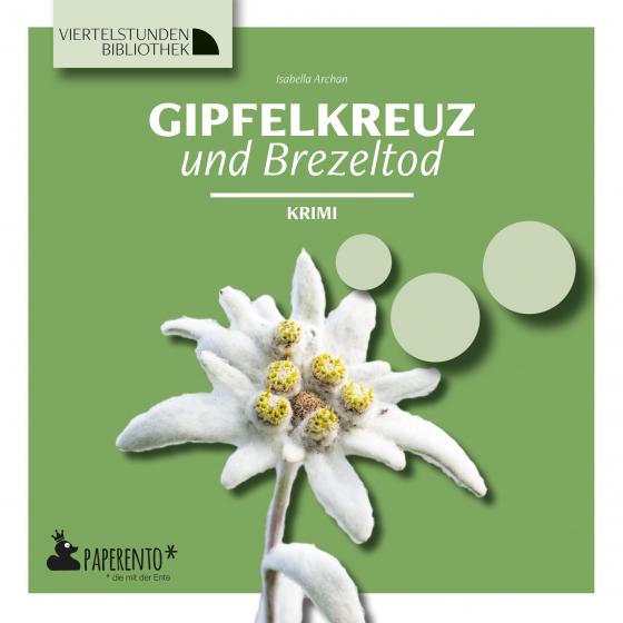 Cover-Bild Gipfelkreuz und Brezeltod