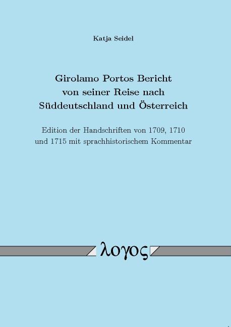 Cover-Bild Girolamo Portos Bericht von seiner Reise nach Süddeutschland und Österreich
