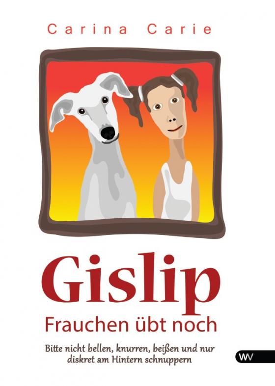 Cover-Bild Gislip - Frauchen übt noch