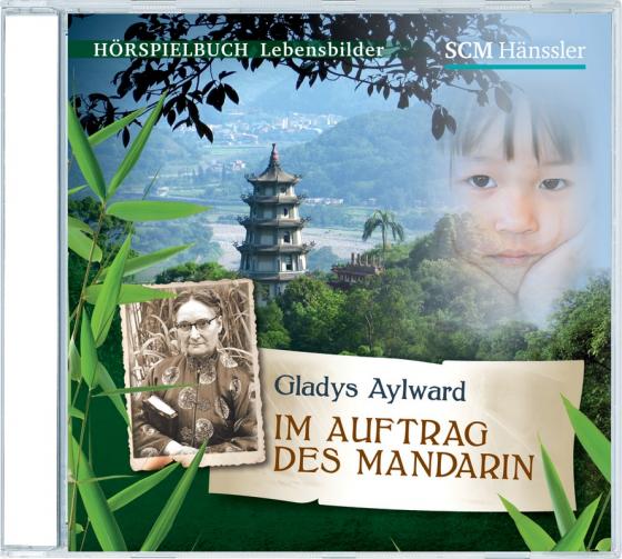 Cover-Bild Gladys Aylward - Im Auftrag des Mandarin