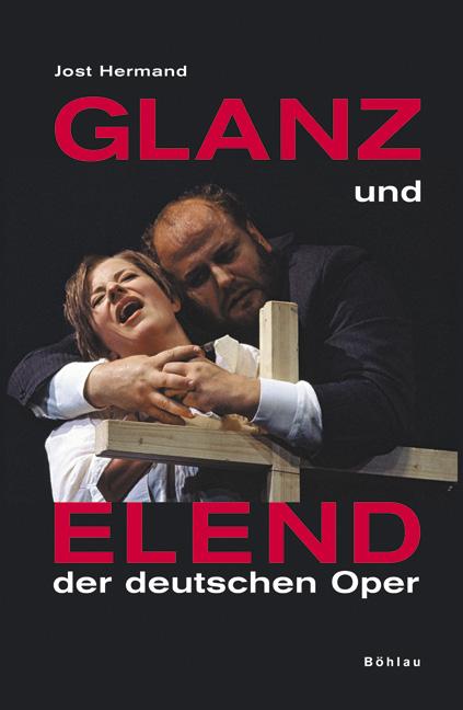 Cover-Bild Glanz und Elend der deutschen Oper