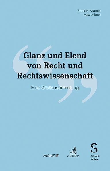 Cover-Bild Glanz und Elend von Recht und Rechtswissenschaft