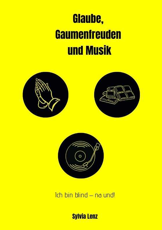 Cover-Bild Glaube, Gaumenfreuden und Musik