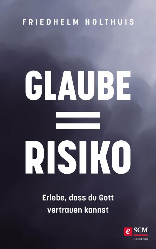 Cover-Bild Glaube = Risiko