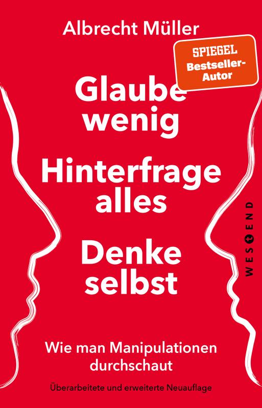 Cover-Bild Glaube wenig, hinterfrage alles, denke selbst