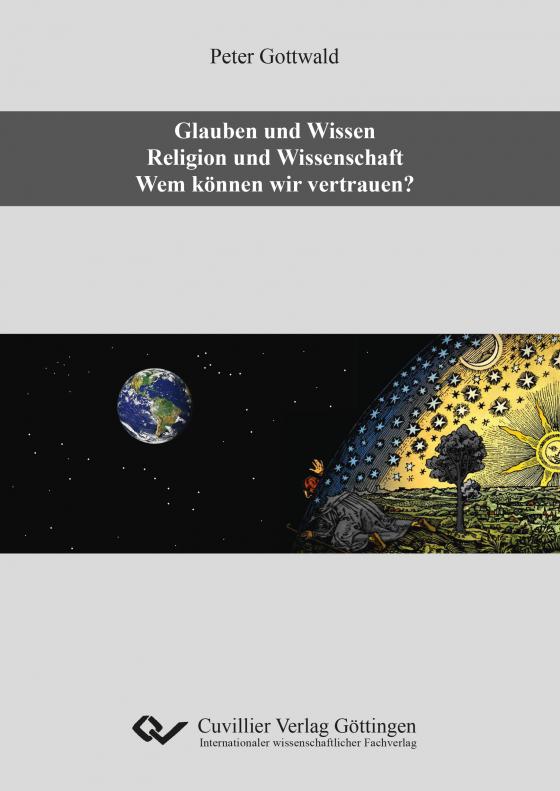 Cover-Bild Glauben und Wissen. Religion und Wissenschaft. Wem können wir vertrauen?