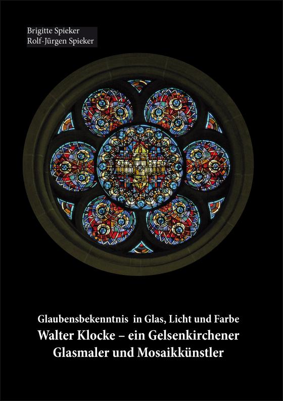 Cover-Bild Glaubensbekenntnis in Glas, Licht und Farbe
