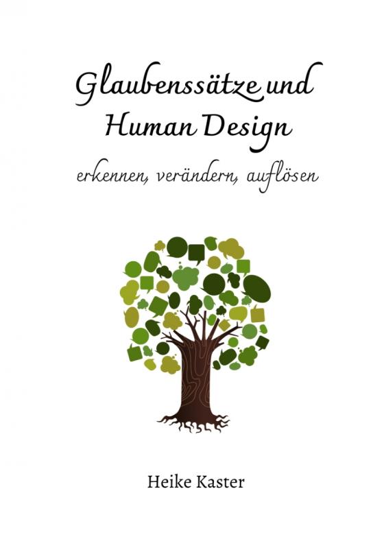 Cover-Bild Glaubenssätze und Human Design