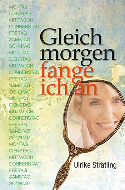 Cover-Bild Gleich morgen fange ich an