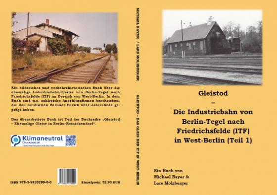 Cover-Bild Gleistod - Die Industriebahn von Berlin-Tegel nach Friedrichsfelde (ITF) in West-Berlin