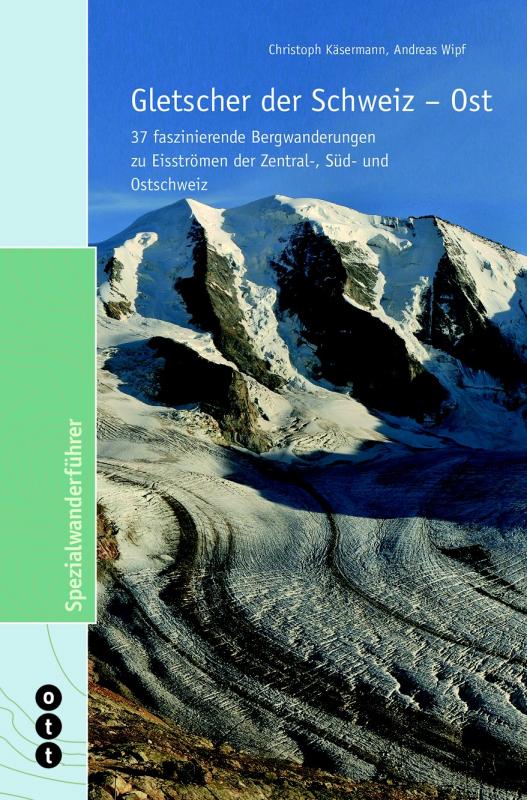 Cover-Bild Gletscher der Schweiz - Ost