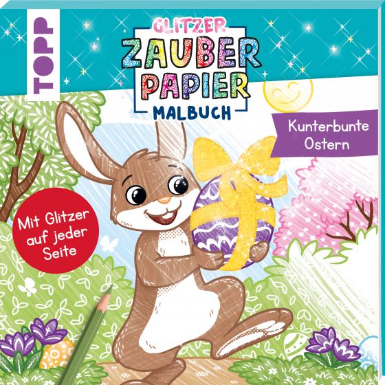 Cover-Bild Glitzer Zauberpapier Malbuch Kunterbunte Ostern