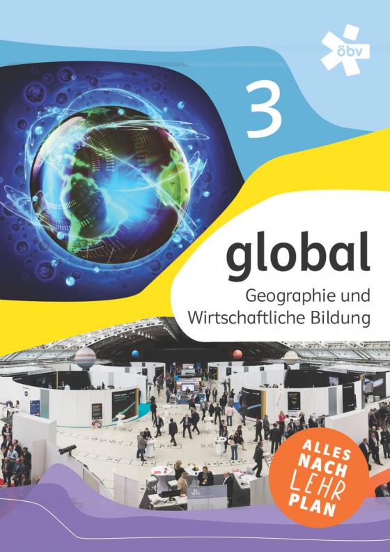 Cover-Bild global 3. Geographie und wirtschaftliche Bildung, Schülerbuch + E-Book