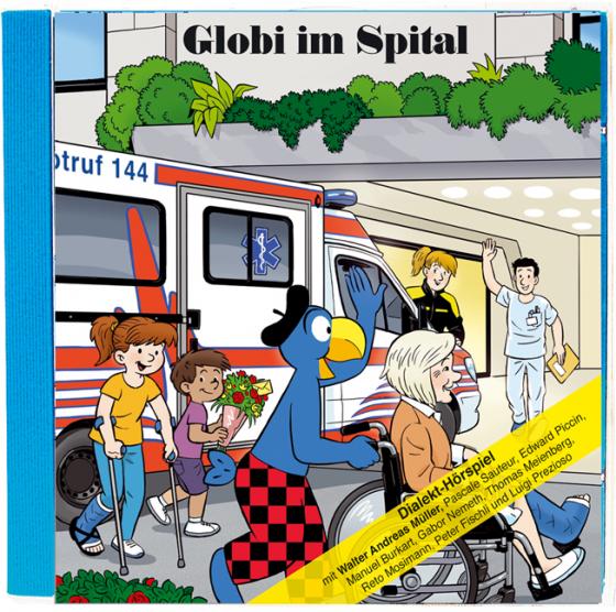 Cover-Bild Globi im Spital CD Hörspiel
