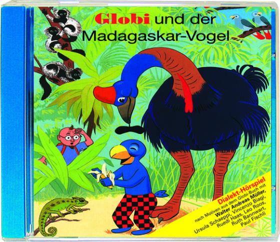 Cover-Bild Globi und der Madagaskar-Vogel CD