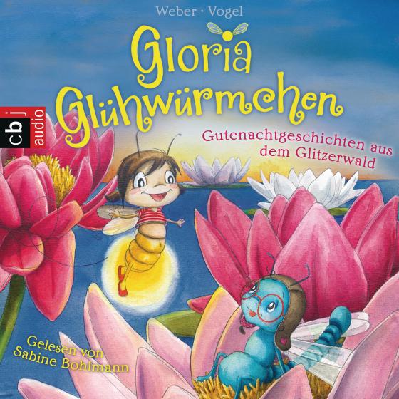 Cover-Bild Gloria Glühwürmchen