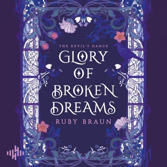 Cover-Bild Glory Of Broken Dreams (Devil’s Glory 1)