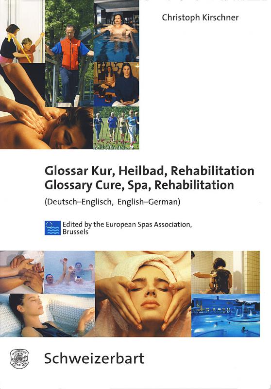 Cover-Bild Glossar Kur, Heilbad, Rehabilitation - Glossary Cure, Spa, Rehabilitation