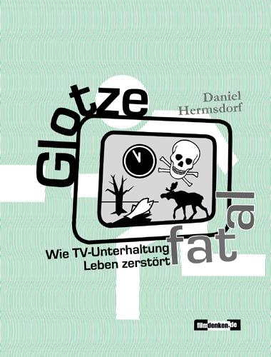 Cover-Bild Glotze fatal