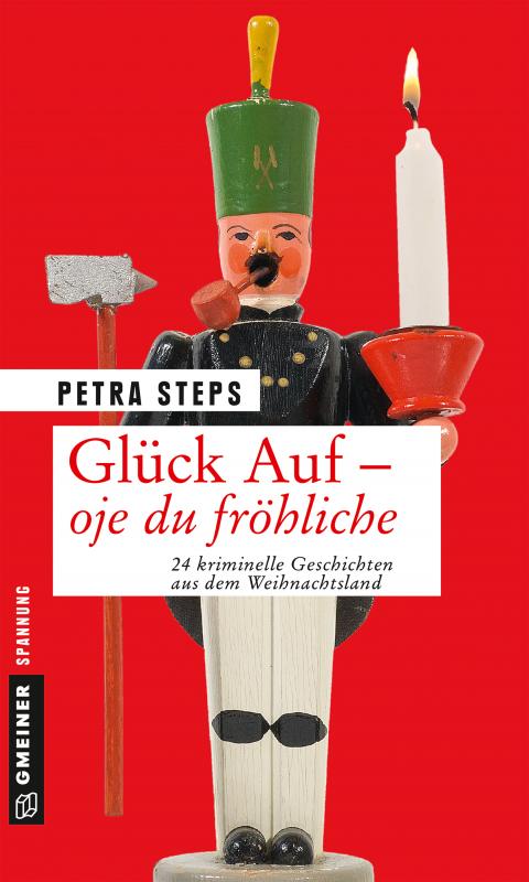 Cover-Bild Glück Auf - Oje du fröhliche