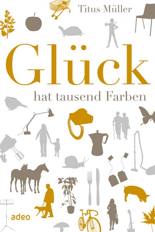 Cover-Bild Glück hat tausend Farben