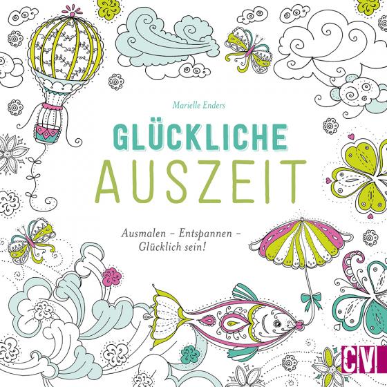 Cover-Bild Glückliche Auszeit