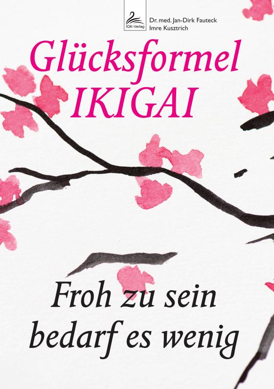 Cover-Bild Glücksformel IKIGAI