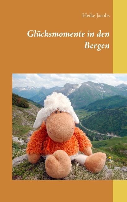 Cover-Bild Glücksmomente in den Bergen