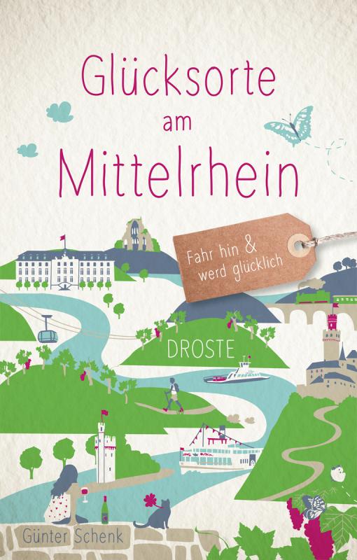 Cover-Bild Glücksorte am Mittelrhein