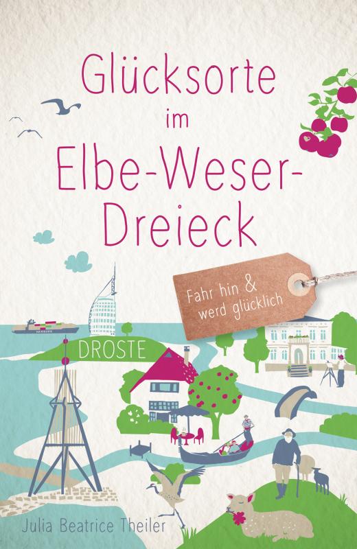 Cover-Bild Glücksorte im Elbe-Weser-Dreieck