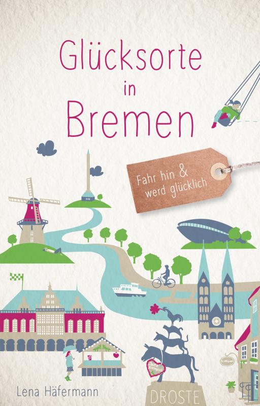 Cover-Bild Glücksorte in Bremen