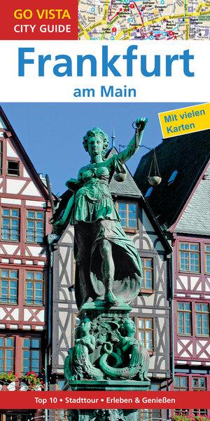 Cover-Bild GO VISTA: Reiseführer Frankfurt am Main