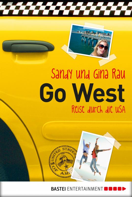 Cover-Bild Go West - Reise durch die USA
