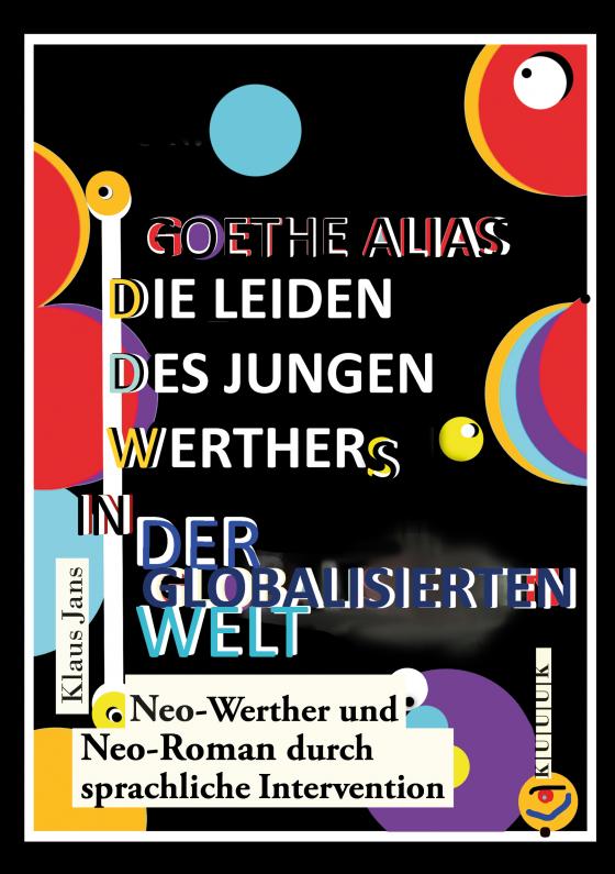 Cover-Bild Goethe alias die Leiden des jungen Werthers in der globalisierten Welt