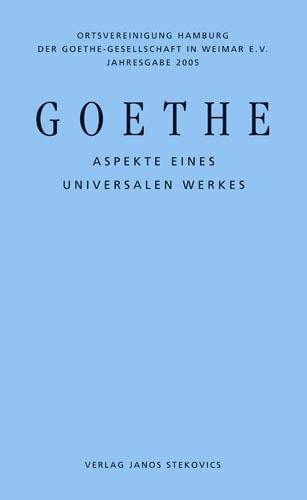 Cover-Bild Goethe - Aspekte eines universalen Werkes