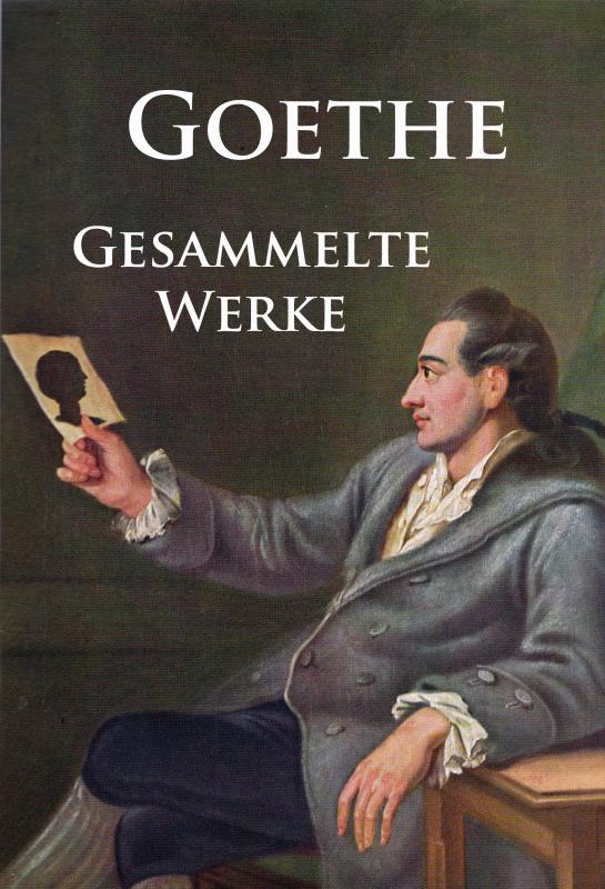 Cover-Bild Goethe - Gesammelte Werke