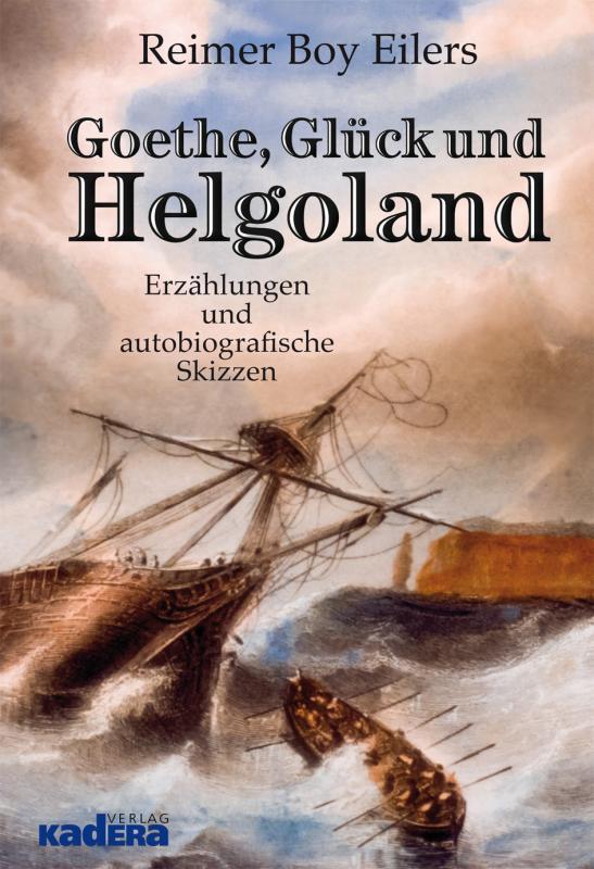 Cover-Bild Goethe, Glück und Helgoland