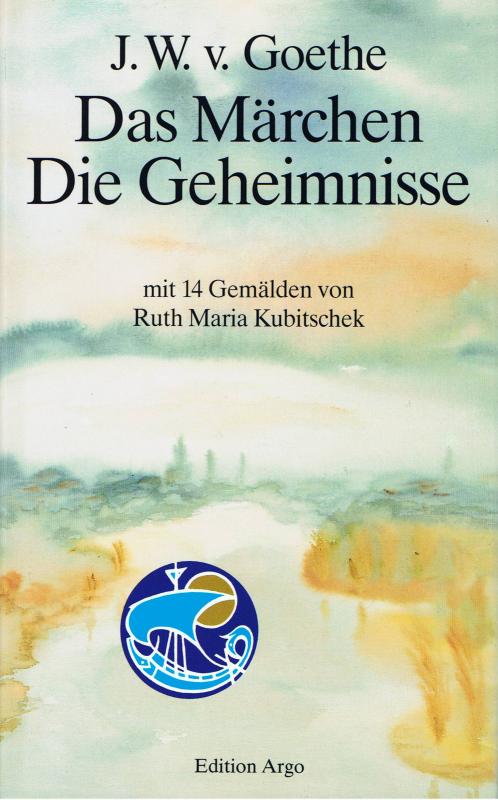 Cover-Bild Goethe, J.W.v. Das Märchen . Die Geheimnisse
