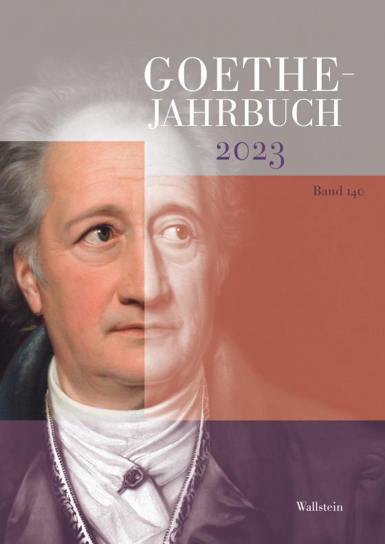 Cover-Bild Goethe-Jahrbuch 140, 2023