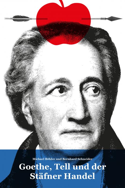 Cover-Bild Goethe, Tell und der Stäfner Handel