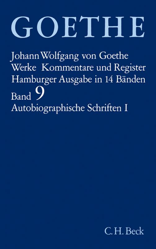 Cover-Bild Goethe Werke Bd. 9: Autobiographische Schriften I