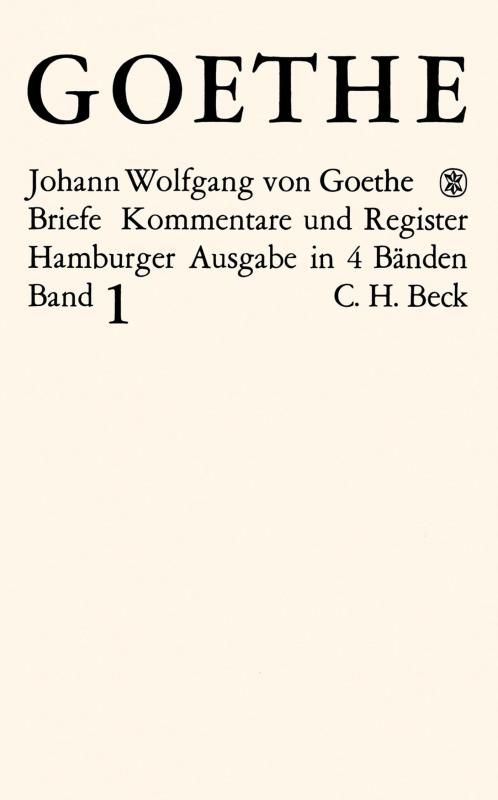 Cover-Bild Goethes Briefe und Briefe an Goethe Bd. 1: Briefe der Jahre 1764-1786