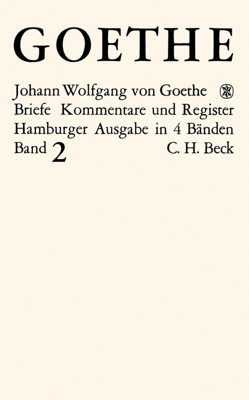 Cover-Bild Goethes Briefe und Briefe an Goethe Bd. 2: Briefe der Jahre 1786-1805