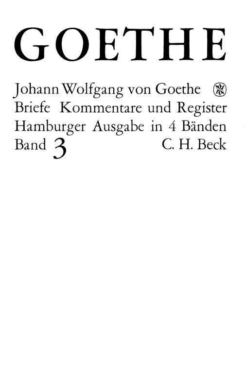 Cover-Bild Goethes Briefe und Briefe an Goethe Bd. 3: Briefe der Jahre 1805-1821