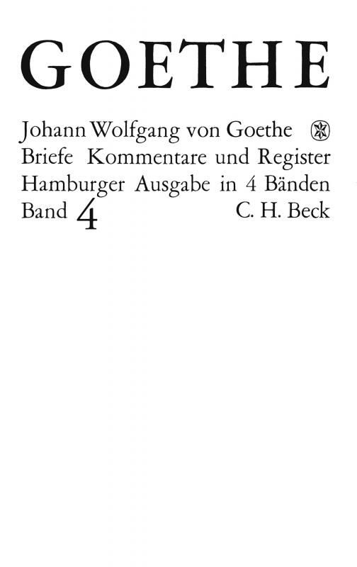 Cover-Bild Goethes Briefe und Briefe an Goethe Bd. 4: Briefe der Jahre 1821-1832