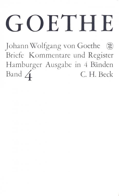 Cover-Bild Goethes Briefe und Briefe an Goethe Bd. 4: Briefe der Jahre 1821-1832